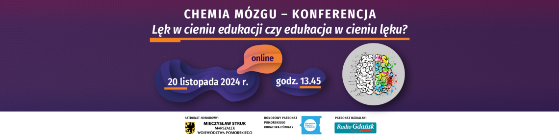 CHEMIA MÓZGU – konferencja pt. „Lęk w cieniu edukacji czy edukacja w cieniu lęku?