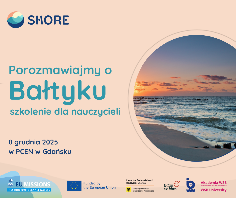 Porozmawiajmy o Bałtyku – praktyczne warsztaty dla nauczycieli klas 1–6 SP